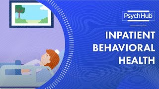 Inpatient Behavioral Health [upl. by Phillipe]