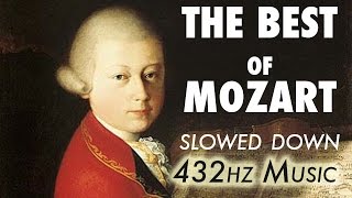 The Best Of Mozart  Slowed Down  432Hz  45 Hours [upl. by Elysha]