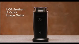 LOR Milk Frother A Quick Usage Guide [upl. by Arri]