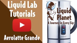 Liquid Lab  Aerolatte Grande Milk Frother [upl. by Older]