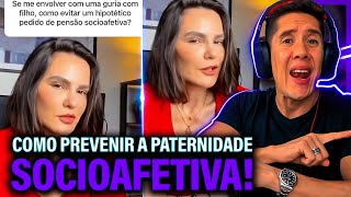 Como Se Prevenir Da Paternidade Socioafetiva E Pensão Socioafetiva [upl. by Eelrahc499]